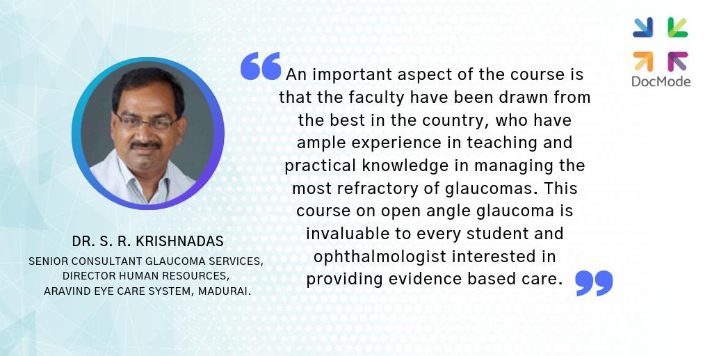 docmode1's tweet image. Dr. S. R. Krishnadas from Madurai believes our course on #OpenAngleGlaucoma has the best faculty from across the country. If you&apos;re a student or an opthalmologist, join this course offered by #ICO today:  docmode.org/courses/course…