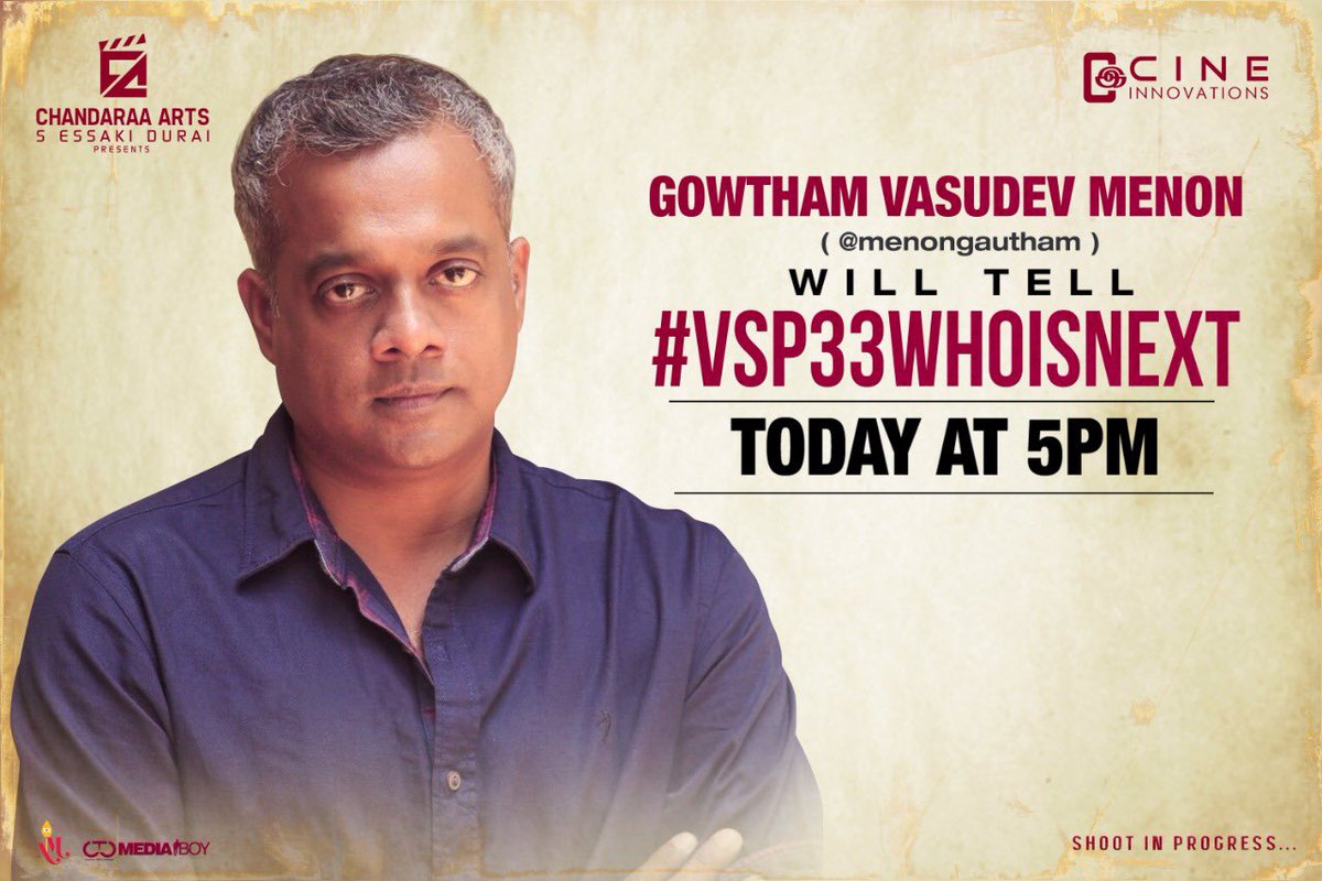 Chandaraa Arts (@chandaraaarts) on Twitter photo <a href="/menongautham/">Gauthamvasudevmenon</a> sir will tell #VSP33WhoIsNext today at 5pm.
<a href="/VijaySethuOffl/">VijaySethupathi</a> <a href="/Amala_ams/">Amala Paul ⭐️</a> <a href="/ChandaraaArts/">Chandaraa Arts</a> <a href="/cineinnovations/">Cine Innovations</a> <a href="/roghanth/">Venkata Krishna Roghanth</a> <a href="/nivaskprasanna/">Nivas K Prasanna</a> <a href="/editorsuriya/">Sathish Suriya</a> <a href="/ruggyz/">R_UG3 Adepoju</a> <a href="/essakikarthik/">Essakikarthik</a> <a href="/onlynikil/">Nikil Murukan</a>
@CtcMediaboy <a href="/menongautham/">Gauthamvasudevmenon</a> sir will tell #VSP33WhoIsNext today at 5pm.
<a href="/VijaySethuOffl/">VijaySethupathi</a> <a href="/Amala_ams/">Amala Paul ⭐️</a> <a href="/ChandaraaArts/">Chandaraa Arts</a> <a href="/cineinnovations/">Cine Innovations</a> <a href="/roghanth/">Venkata Krishna Roghanth</a> <a href="/nivaskprasanna/">Nivas K Prasanna</a> <a href="/editorsuriya/">Sathish Suriya</a> <a href="/ruggyz/">R_UG3 Adepoju</a> <a href="/essakikarthik/">Essakikarthik</a> <a href="/onlynikil/">Nikil Murukan</a>
@CtcMediaboy