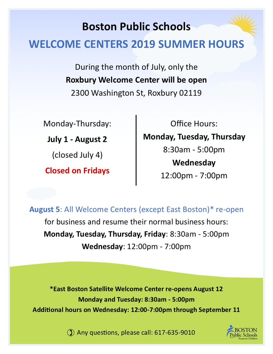 BostonPublicSchools (@bostonschools) on Twitter photo SUMMER HOURS: During July, only the Roxbury <a href="/BostonSchools/">BostonPublicSchools</a> Welcome Center will be open, though closed on July 4th and all Fridays. On August 5, all Welcome Centers except East Boston will re-open for normal business hours. Summer hours: bostonpublicschools.org/welcomecenters SUMMER HOURS: During July, only the Roxbury <a href="/BostonSchools/">BostonPublicSchools</a> Welcome Center will be open, though closed on July 4th and all Fridays. On August 5, all Welcome Centers except East Boston will re-open for normal business hours. Summer hours: bostonpublicschools.org/welcomecenters
