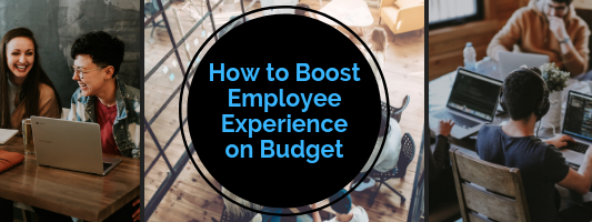 How can you boost your #employeexperience on a budget? Take a look at our latest blog post for some tips! buff.ly/2ZrI9VO