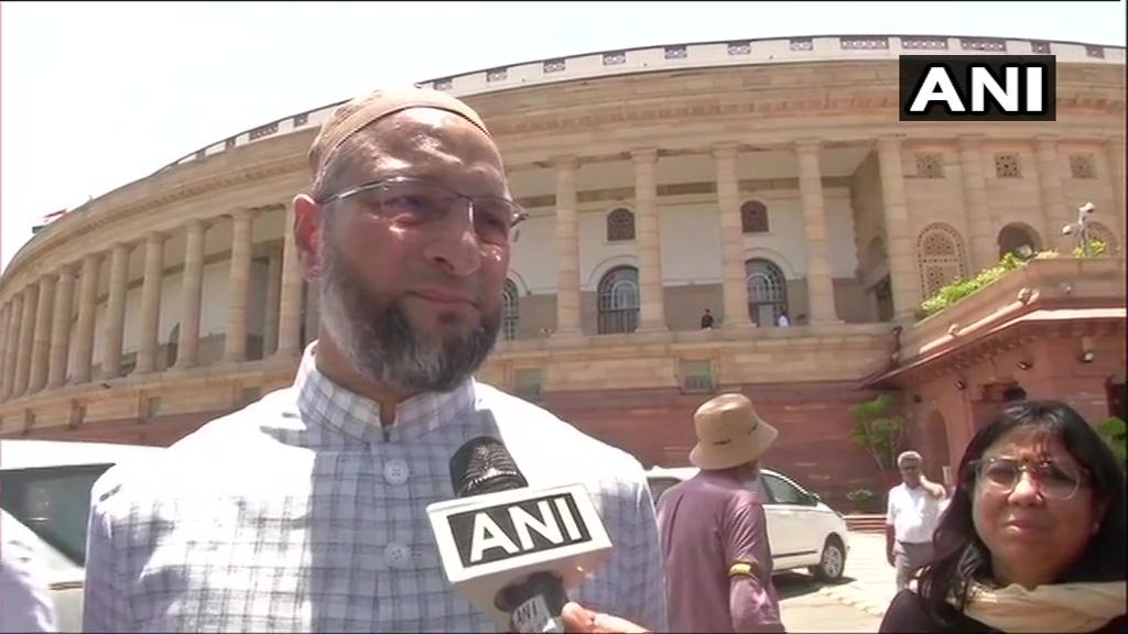 Asaduddin Owaisi, AIMIM on 'Jai Sri Ram' & 'Vande Mataram' slogans being raised in Lok Sabha while he was taking oath as MP: It is good that they remember such things when they see me, I hope they will also remember the constitution and deaths of children in Muzaffarpur.