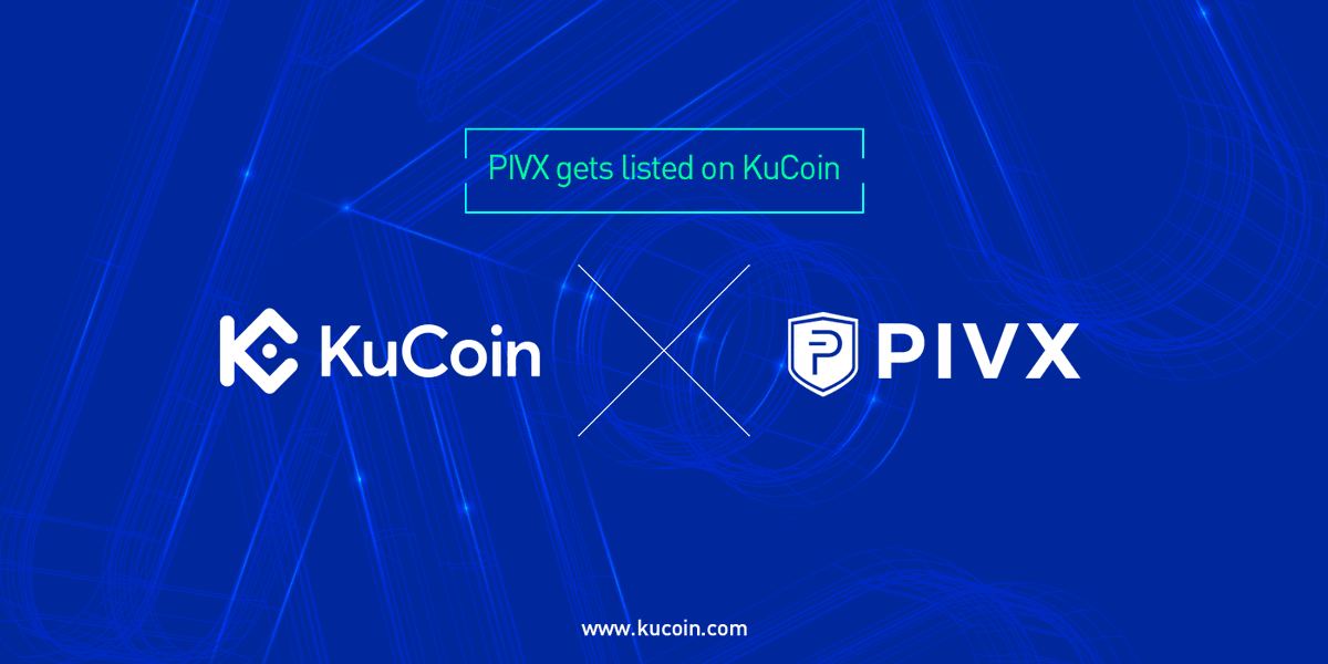 PIVX (PIVX) is now available on KuCoin, you can deposit now. Supported trading pairs include PIVX/BTC and PIVX/ETH. Trading will start at 18:00 on June 18, 2019 (UTC+8) and withdrawal will open at 18:00 on June 20, 2019 (UTC+8).

<a href="/_pivx/">PIVX Official priv/acc</a> #KCS #PIVX #BTC #ETH