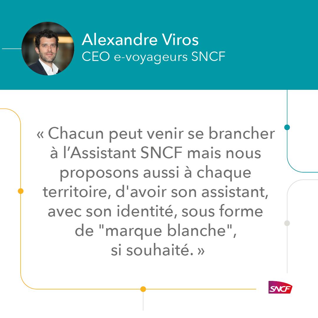 📲 <a href="/AlexandreViros/">Alexandre Viros</a> : "Chacun peut venir se brancher à l'#assistantSNCF mais nous proposons aussi à chaque territoire, d'avoir son assistant, avec son identité, sous forme de Marque Blanche si souhaité".