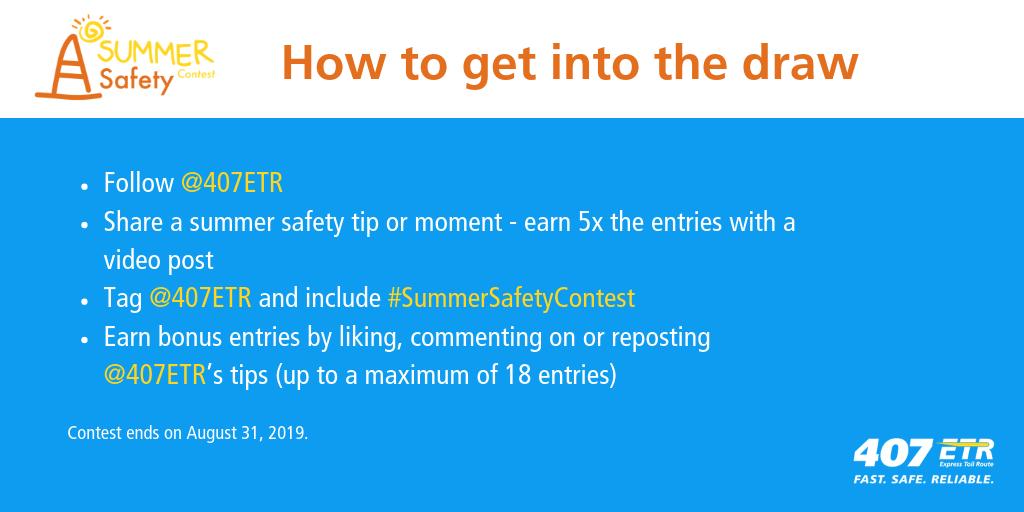 407ETR's tweet photo. Our annual #SummerSafetyContest is back and better than ever. We’re sharing safety tips all summer and want you to join the conversation. Plus, you can win a year of free travel on #407ETR! See https://t.co/a6J70mYbZY for terms and conditions. https://t.co/y8YDciKplA
