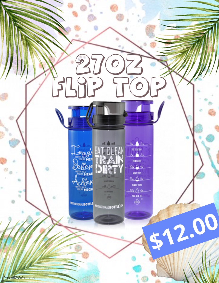 Drink Up! 💦 *Flip Top Bottles on SALE* - mailchi.mp/motivationalbo…