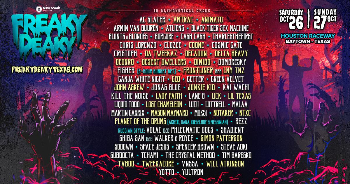 Announcing your FULL FREAKY DEAKY TEXAS 2019 LINEUP! See you on October 26th and 27th for the biggest and best Freaky Deaky Texas ever, complete with a new venue and a 4th stage!

Houston Raceway // Baytown, TX // October 26-27
Tickets: hive.co/l/freakydeakyt…