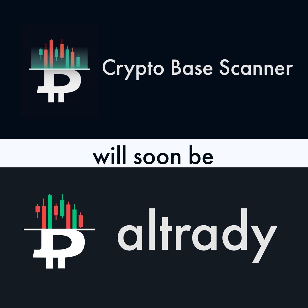 altradyapp's tweet image. #News #Alert: #CryptoBaseScanner will soon be  #ALTRADY! 

No worries, your subscription to #CBS remains the same! #Brand #transformation is necessary since we are now an all-in-one #trading platform not merely a #base #scanner!

#altradyapp #cryptoscanner #cryptonews #crypto
