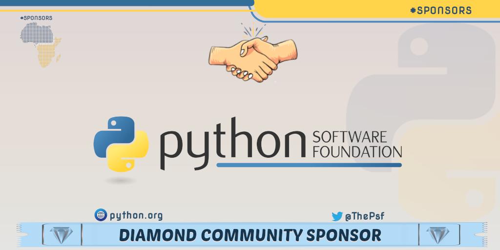 We are pleased to announce <a href="/ThePSF/">Python Software Foundation</a> as our 💎 Diamond Community #Sponsor for #PyConAfrica19! 🎉🎉🎉

The Python Software Foundation is an organization devoted to advancing open source technology related to the Python programming language.

🔗 bit.ly/PSF-PA19

#PyConAfrica