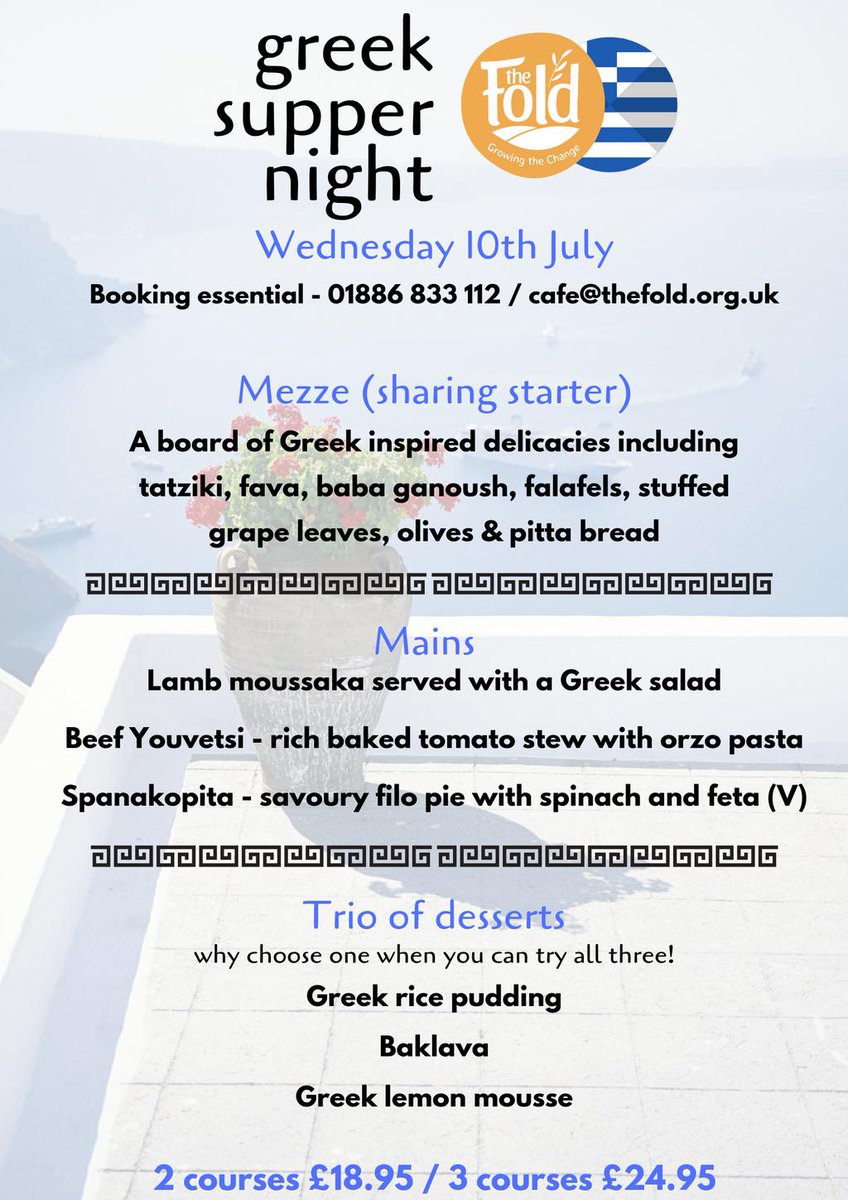 The Fold (@thefoldcic) on Twitter photo Join us on Wednesday 10th July for Greek Supper Night!
Booking essential: Call - 01888 833 112 Email - cafe@thefold.org.uk Join us on Wednesday 10th July for Greek Supper Night!
Booking essential: Call - 01888 833 112 Email - cafe@thefold.org.uk
