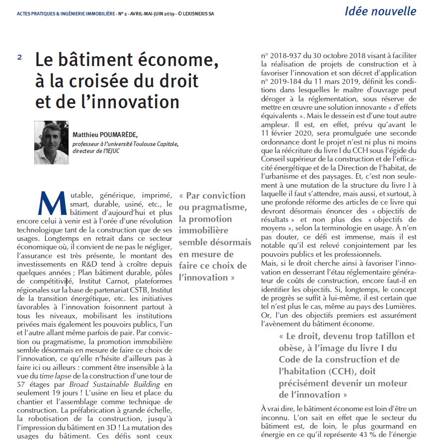 "Le bâtiment économe, à la croisée du droit et de l’innovation" l'idée nouvelle signée Matthieu Poumarède, qui intègre le comité scientifique d'<a href="/ActesPrat_immo/">Actes Pratiques Immo</a> <a href="/LexisNexisFr/">LexisNexis France</a> <a href="/iejuc/">IEJUC</a> #immobilier #droit #innovation #promotion