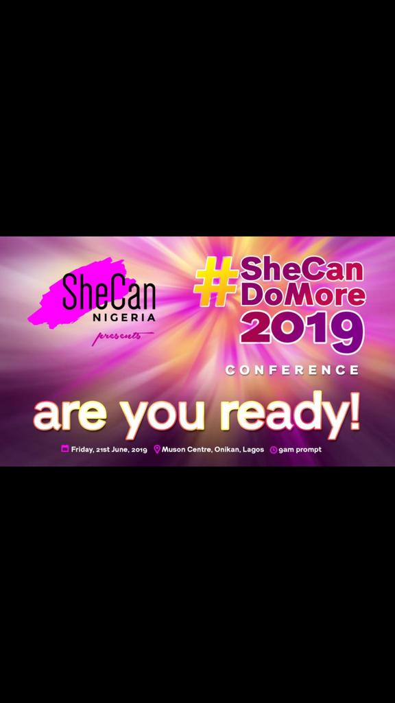 emmy_joan's tweet image. The SheCan Nigeria 2019 Conference!!!...Plan to attend.

Friday 21st June, 2019, 9am prompt at the Muson Centre, Onikan.

#SheCan #SheCanTech #SheCanFly #SheCanMed #SheCanCode #SheCanEntertain #SheCanFinance #SheCanDoMore