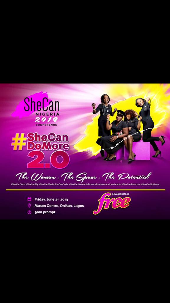emmy_joan's tweet image. The SheCan Nigeria 2019 Conference!!!...Plan to attend.

Friday 21st June, 2019, 9am prompt at the Muson Centre, Onikan.

#SheCan #SheCanTech #SheCanFly #SheCanMed #SheCanCode #SheCanEntertain #SheCanFinance #SheCanDoMore