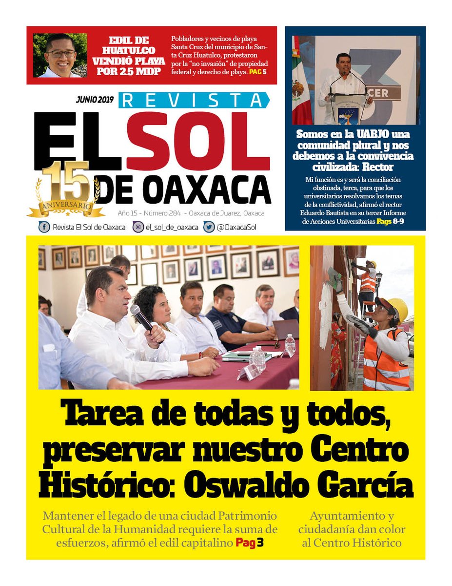 VicManOaxaca's tweet photo. #ElSoldeOaxaca #Num284 #MesJunio #Año16 #Portada
* Edil @drgiovannehux vendió playa por 2.5 MDP. Pag. 5
* Informe del Rector de la UABJO EBM.Pag. 8y9
* "Tarea de todas y todos preservar nuestro centro histórico: @oswaldogarciaj Pag. 3. https://t.co/ETs1vLN2EM