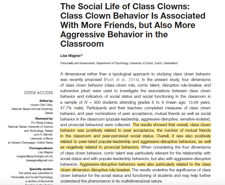 "Who was a class clown when they were growing up?" (Unsurprisingly) among 80~ grad students, I was the only one to raise my handThis study resonates   https://www.frontiersin.org/articles/10.3389/fpsyg.2019.00604/full?utm_source=F-NTF&utm_medium=EMLX&utm_campaign=PRD_FEOPS_20170000_ARTICLE#T1