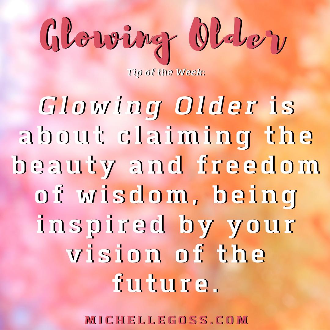 Most of our ideas about aging are whacked: reclaiming a fantasy of youth, inevitable decline, giving up, waiting to die, etc. Glowing Older isn't about any of that.
#GlowingOlder #followyourheart #mindset #aging #coaching #lifecoachtips