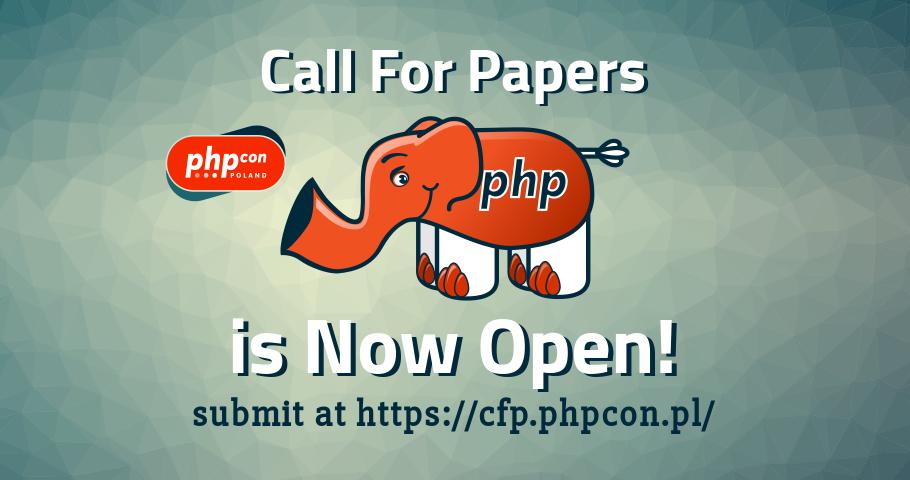 PHPConPoland's tweet image. Pamiętacie? Na propozycje czekamy do 10 lipca.
--
Do you remember? We are waiting for proposals until July 10th.
#phpcon19 #cfp #c4p #callforpapers