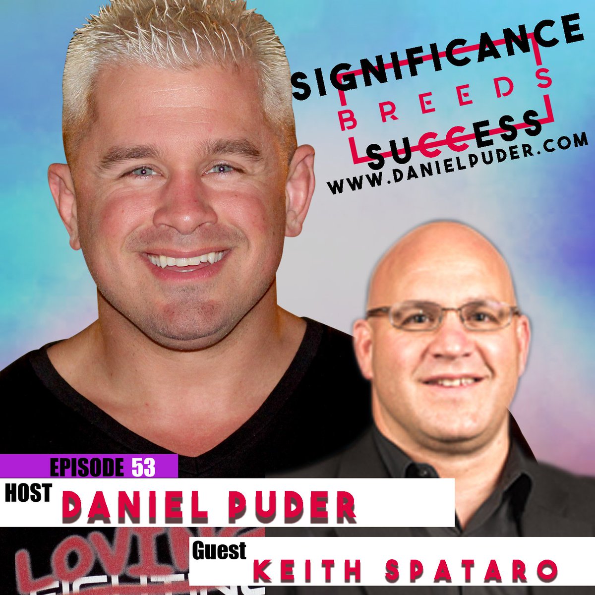 Daniel Puder | Keith Spataro | Developing Your Future | #podsessions #53 Direct spreaker.com/episode/183061… or itunes.apple.com/us/podcast/sig…