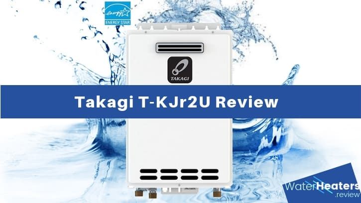 Takagi T-Kjr2U Review - waterheaters.review/tankless-water…