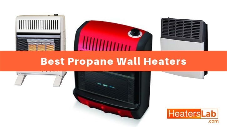 Best Propane Wall Heaters - heaterslab.com/best-propane-w…