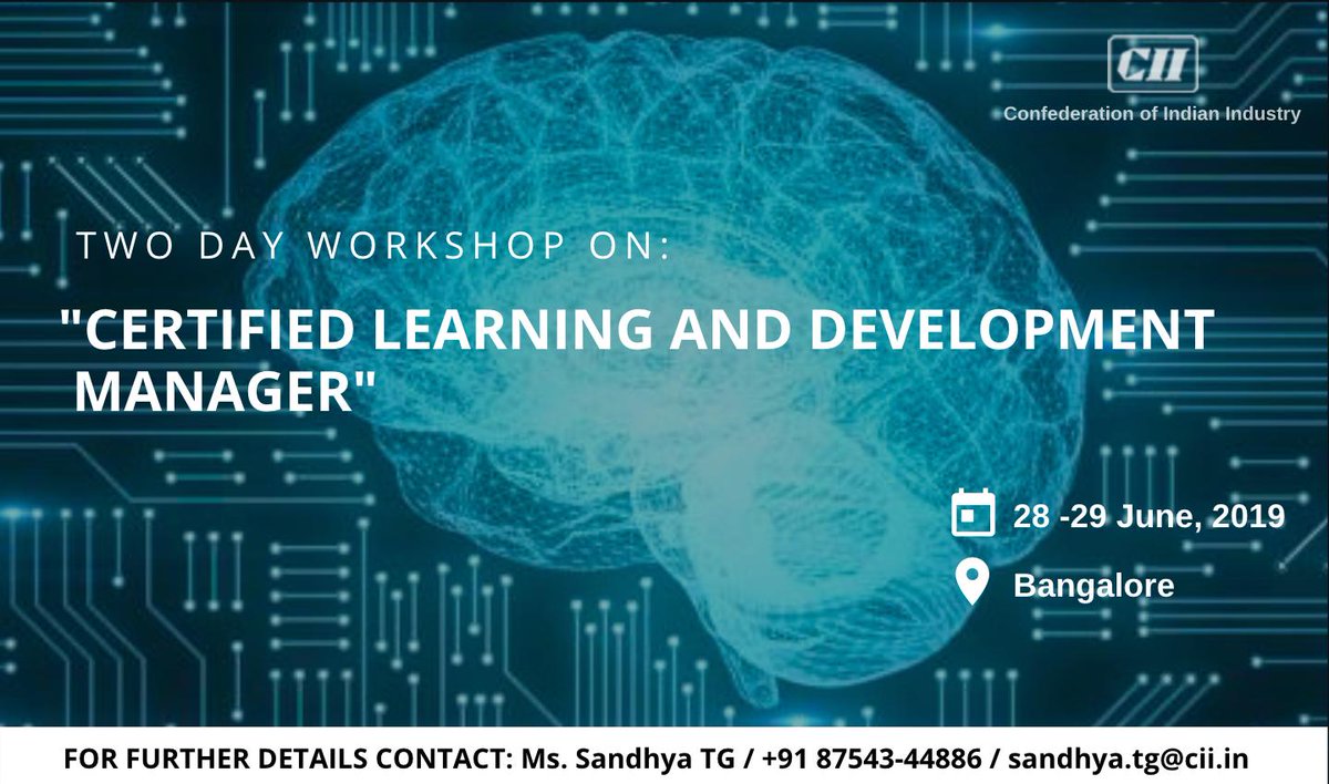 CIICSRGateway's tweet photo. CERTIFIED #LEARNING AND #DEVELOPMENT #MANAGER - CII Two Day Workshop : 28-29-JUNE-2019 https://t.co/ADIGunW406