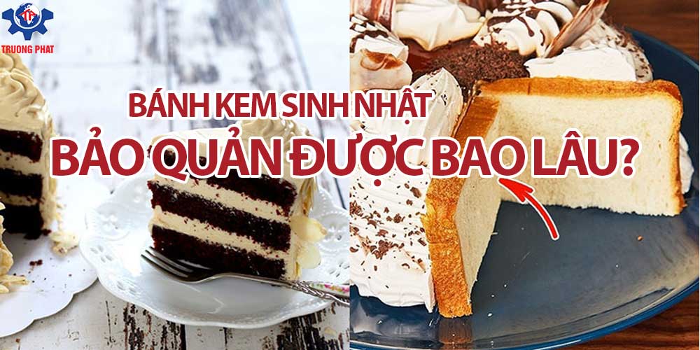 truongphat247's tweet photo. Bánh kem sinh nhật bảo quản được bao nhiêu lâu?
#truongphat247 #vinacool https://t.co/99skZJe0Qr