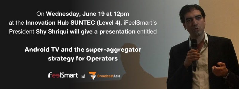 Don't miss <a href="/ShyShriqui/">Shy Shriqui</a> speaking at #BroadcastAsia in a few minutes at innovation lab, Suntec Level 4 about the #AndroidTV #superaggregator solution for Operators
