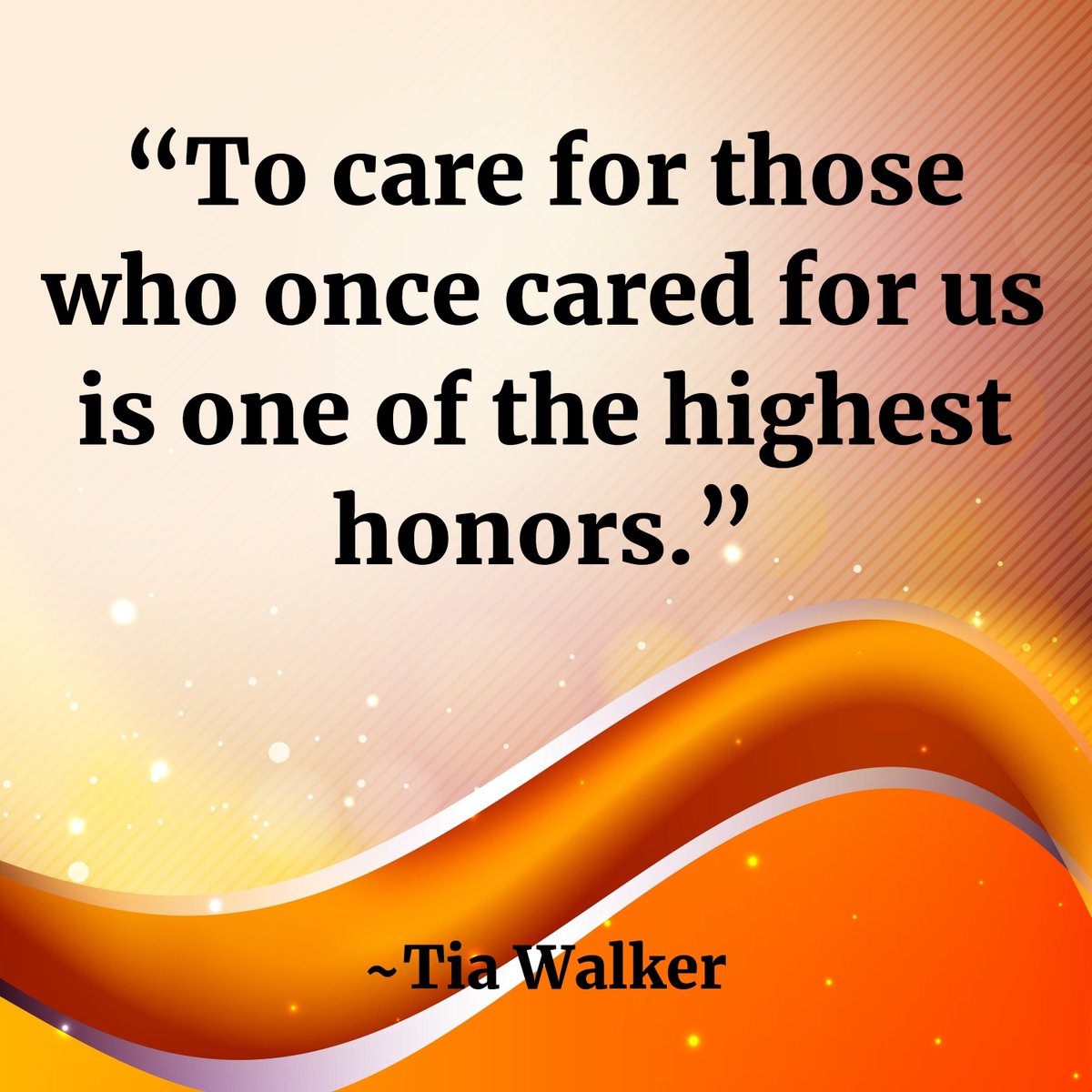 RefuelTogether's tweet photo. “To care for those who once cared for us is one of the highest honors.” ~Tia Walker #careforothers #believetoachieve https://t.co/G9jGLaqghU