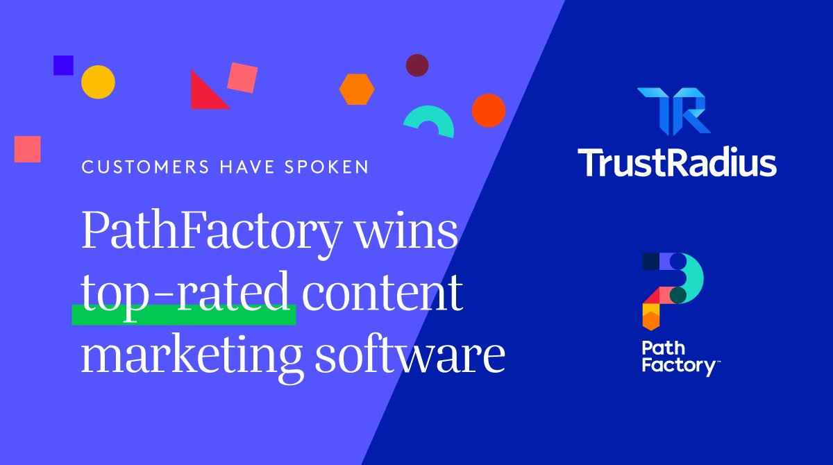 pathfactory's tweet photo. Thanks for all the reviews, PathFactory customers! We’re the only 2019 Top Rated Award Winner in Content Marketing Software on @trustradius.  https://t.co/yJxkEjqVwm https://t.co/bQtZzHX0lT