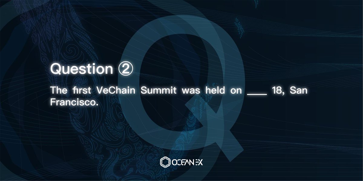 OceanexOfficial's tweet photo. VeChainThor Blockchain Launch 1-Year Anniversary campaign continues! #DiamondDigger puzzle 2 ! Submit all your five answers via google form on Jun 29th, and all the winners will split 30,000 $OCE + 30,000 $VET!#OceanEx #Cryptocurrency #VeChain @vechainofficial @sunshinelu24 https://t.co/5nBySL7ukM