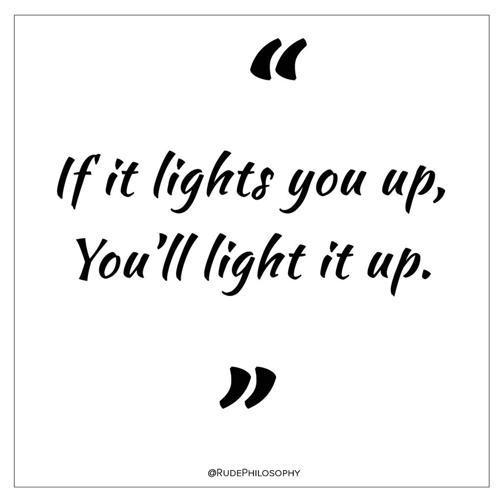 What is lighting you up this week? The best work you'll ever do is on projects you love. #qotd #motivation