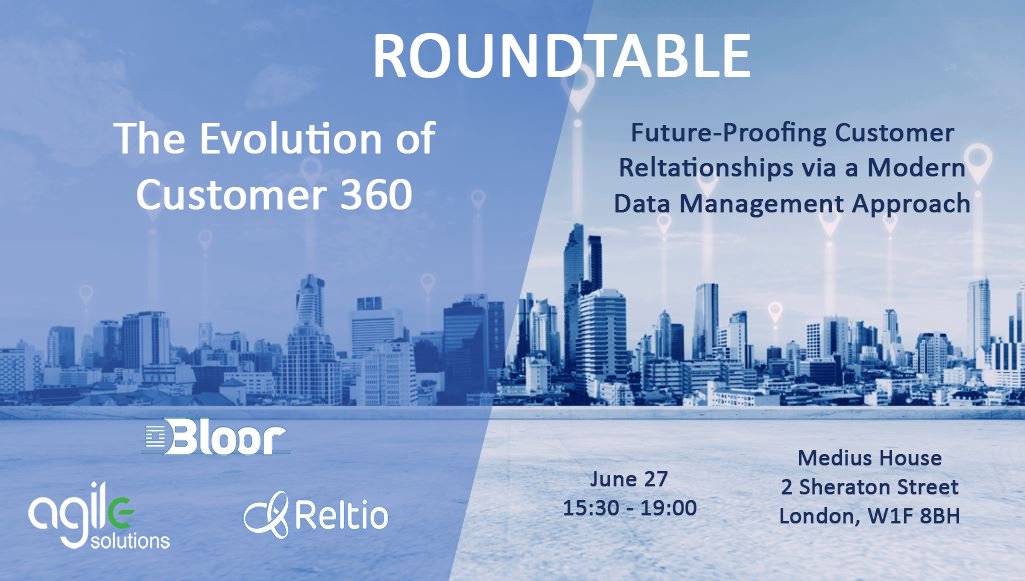 AgileIM's tweet image. This is your last chance to join our Roundtable, hosted in collaboration with #Reltio and #Bloor, where we will advise you on how you can future-proof your customer relationships with #ModernDataManagement. Register now! bit.ly/2wAk96y