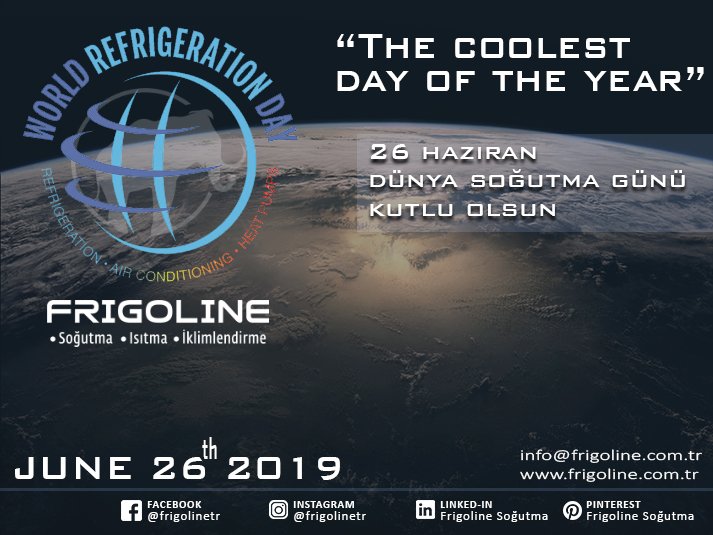 26 Haziran Dünya Soğutma Günü kutlu olsun... frigoline.com.tr