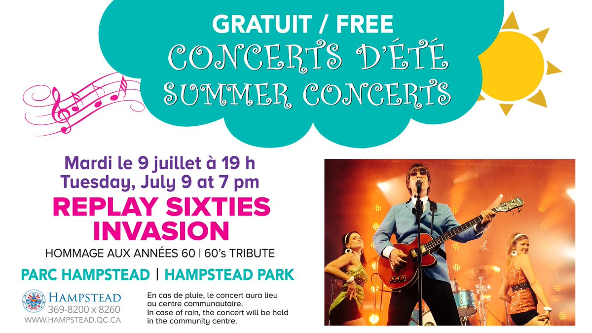 hampsteadqc's tweet photo. FREE concert in Hampstead Park: Replay Sixties Invasion – July 9 at 7:00 pm. @CJAD800 @CHOM977 @CTVMontreal @CBCMontreal @CoteSaintLuc Details at https://t.co/InXNLMwXGf https://t.co/sut6QVsOkR