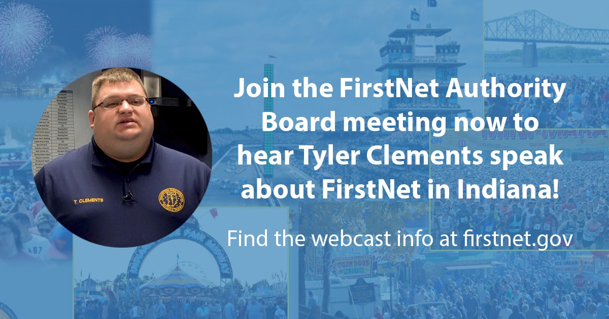 FirstNetGov's tweet photo. Hear from @IPSC_Indiana Field Coordinator Tyler Clements about how Indiana is using @FirstNet to enhance emergency response. Livestream the #FirstNetBoard meeting at https://t.co/xTqJtin8PY https://t.co/XjPdjplK5e