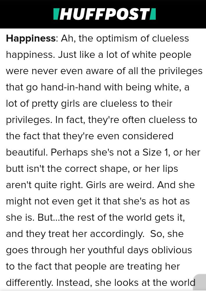 (2) HAPPINESSBanyak ciwik cantik yg kadang ga sadar dirinya cantik... Atau pura2 ga sadar kalo dirinya cantik. Tapi semua orang sepakat bahwa dia cantik. Dan kemudian memperlakukannya dgn istimewa. Krna sering diistimewakan dan diprioritaskan, ya jelas hidupnya happy. 