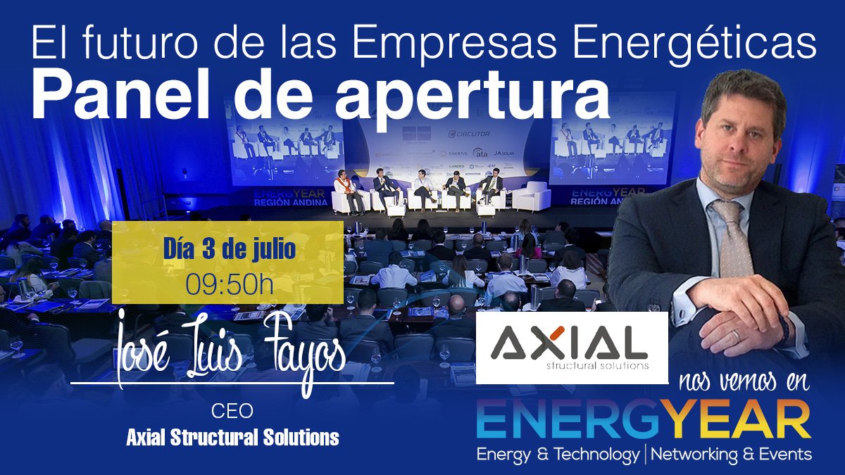 AxialStructural's tweet photo. Axial Structural Solution inaugura la edición de @NRGyear Mediterránea en Madrid el próximo 3 de julio con la participación de nuestro CEO José Luis Fayos Rifaterra en el Panel de Apertura: El futuro de las Empresas Energéticas. 
#AXIALblockingsystem #blockingsystem #Energyear https://t.co/AE4IM72b2F
