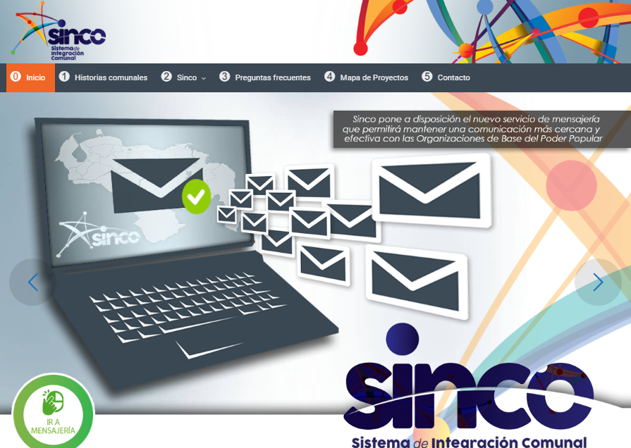 Desde su inicios el Sistema de Integración Comunal #SINCO ha demostrado ser un modelo de interacción comunicacional transparente, directo y novedoso  con las comunidades organizadas venezolanas.