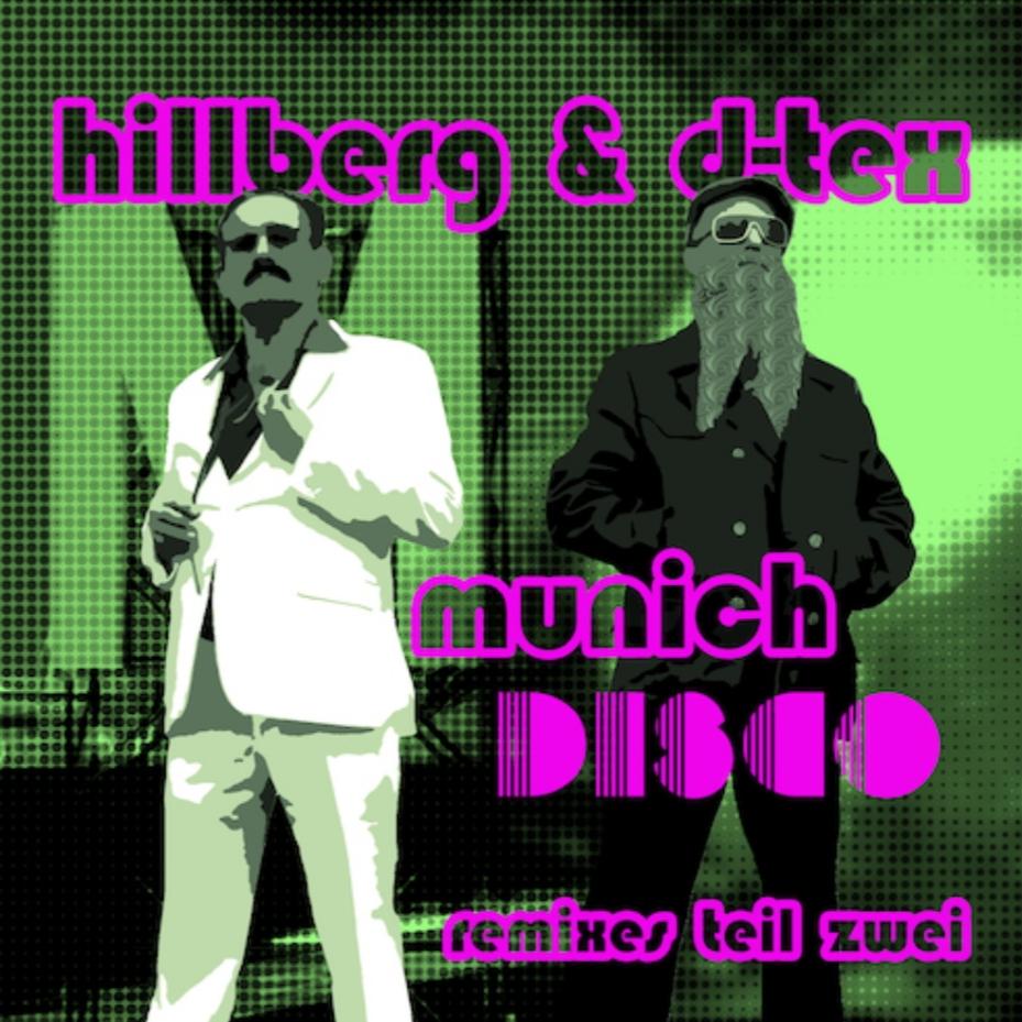 New release out! #hillberganddtex : Munich Disco Part Two remixes by #djjoejoe and pleaks/Hanover!
Available on all major download platforms