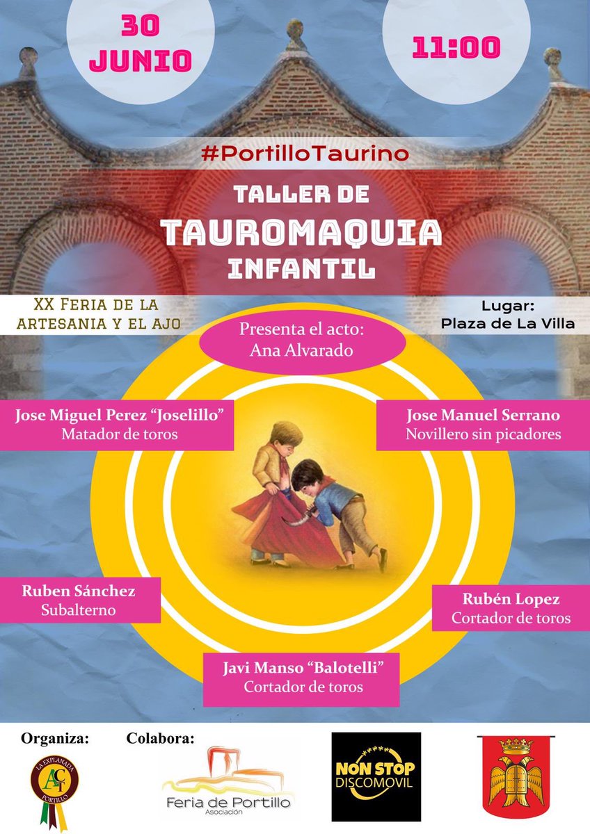 ¡Se acerca el Taller de Tauromaquia Infantil!
¡Ven a disfrutar de los toreros más peques!
📍Plaza De la Villa (Portillo). 
🗓 30 de Junio. 
⏰ 11:00.