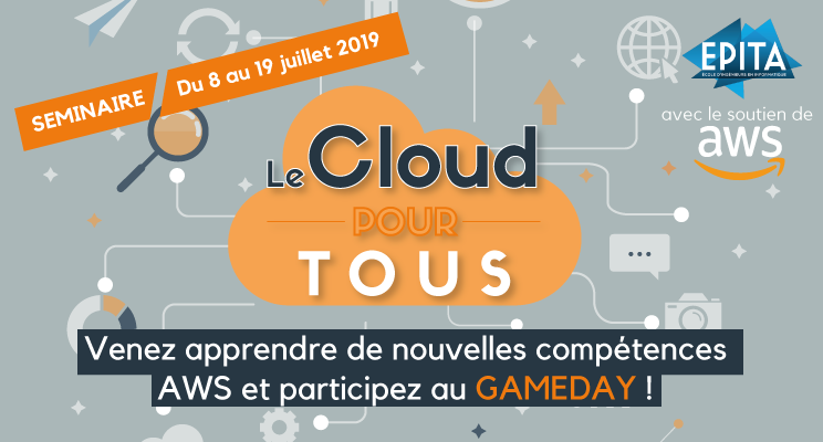 EPITA's tweet image. [LE CLOUD☁AWS] Du 8 au 19 juillet 2019, nos étudiants d&apos;ING1 vont bénéficier d’une formation intensive sur le #cloud : des cours, des &quot;Labs&quot; du programme « Academy Cloud Foundations » de @awscloud, des conférences … et pour finir un #GameDay géant ! #AWSFrance #IT