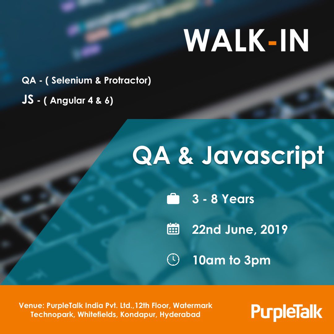 When it is time for a new job, the opportunity presents itself easily.
#PurpleTalk #Walkin #QA #QualityAnalyst #JS #JavaScript #Hyderabad #Hiring