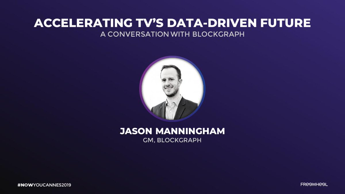 FreeWheel's tweet image. Jason Manningham is now on stage talking about the future of data-driven TV. Today is the 2-year anniversary for when we first announced the #Blockgraph initiative right here at #CannesLions! #NowYouCannes2019