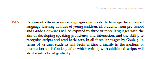 And NOW the internal conflicts start! How is forcing 3 languages as early as pre-school consistent with the recommendation made above in 4.3 - Reducing Curriculum?Why should one INCREASE Curriculum so early, especially if the 3rd language is abstract (not in local use) 4/n