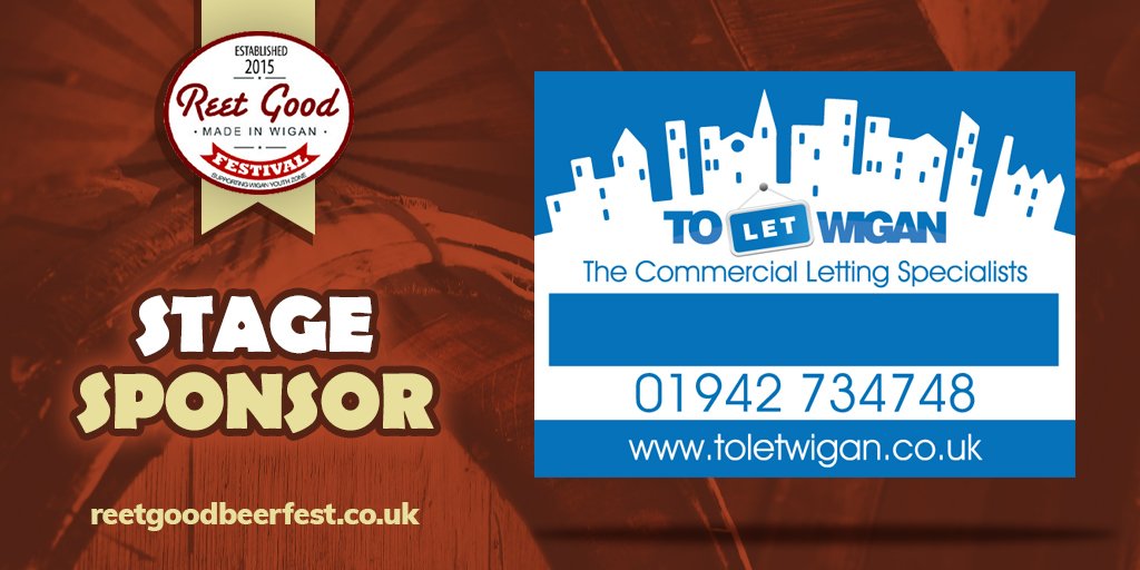 We are proud to announce our Stage Sponsor <a href="/ToLetWigan/">To Let Wigan</a>!

From all the team at <a href="/WiganYouthZone/">Wigan Youth Zone</a>, thank you for your continued support.

For further information or to book tickets visit reetgoodbeerfest.co.uk
To find out more about To Let Wigan, please visit toletwigan.co.uk