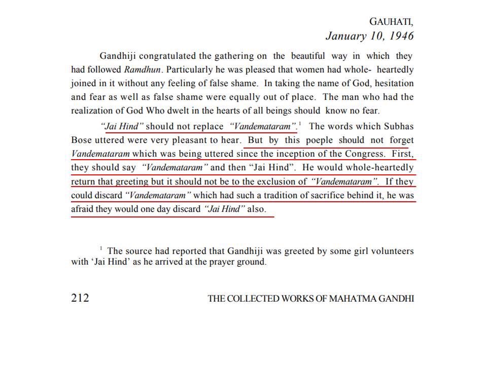 20/n  @asadowaisi now let’s come to you using “Jai Hind” against  #VandeMataram . Do you know Gandhi Ji showed concern in, 1946 for “Jai Hind” replacing “Vande Mataram” for he feared people neglecting VM will forget JH too.Read Snippet (Collected Works of Mahatma Gandhi,p212).