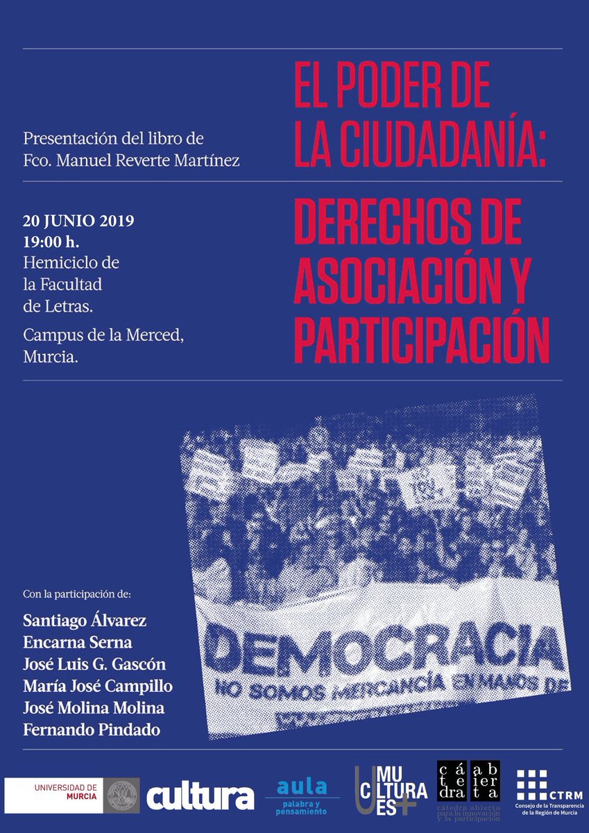 integraypartic's tweet photo. Os recomendamos esta actividad para el próximo jueves, 20 de junio en el Hemiciclo de la Facultad de Letras de la UMU. Nuestro compañero @PManuelReverte presenta su publicación “El poder de la ciudadanía: Derechos de asociación y #participación”. Os esperamos!! https://t.co/3WxLtAv90N