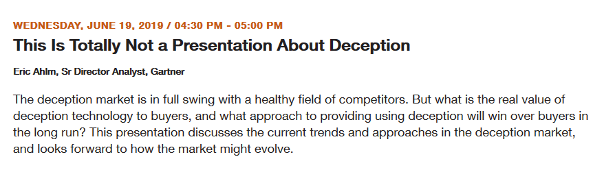jc_vazquez's tweet photo. Don't miss today's session of Eric Ahlm, @Gartner_inc Sr Director Analyst where he will discusses the current trends and approaches in the deception market, and looks forward to how the market might evolve. #GartnerSEC #CyberSecurity #infosec #Deceptiontechnologies #DFIR #CISO https://t.co/puhhRXQwXy