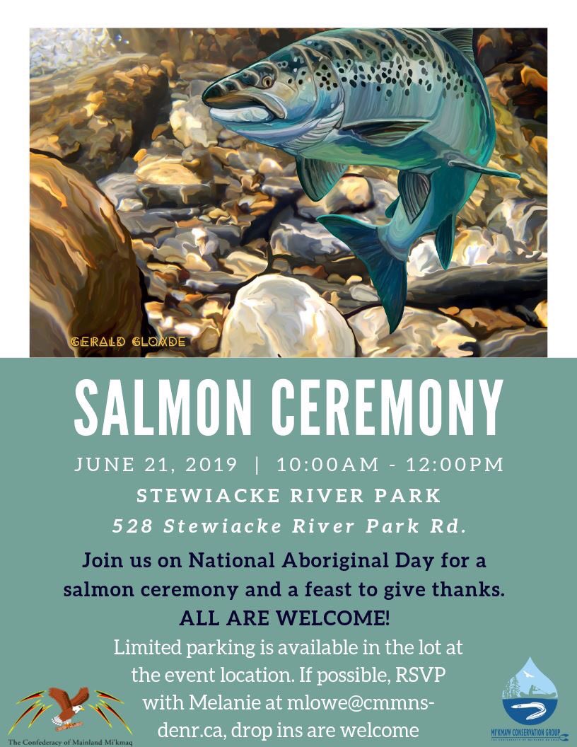 Salmon Ceremony 🐟 June 21, 2019 10am- 12pm Stewiacke River Park 

Contact Melanie for more info: mlowe@cmmns-denr.ca 

👨🏽‍🎨 Artwork on poster by our favourite artist, Gerald Gloade 🤗