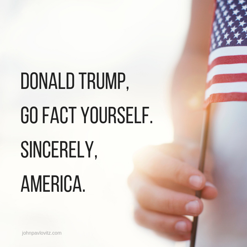 johnpavlovitz's tweet photo. @realDonaldTrump 🤣 https://t.co/1ciZrpix1O