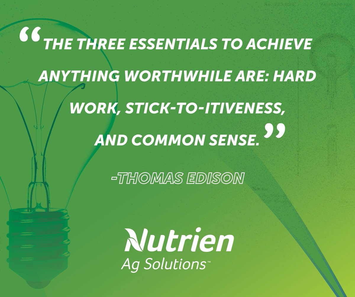NutrienAgRetail's tweet photo. Edison had the right idea 👌 #WednesdayWisdom https://t.co/rFdbNP3t63